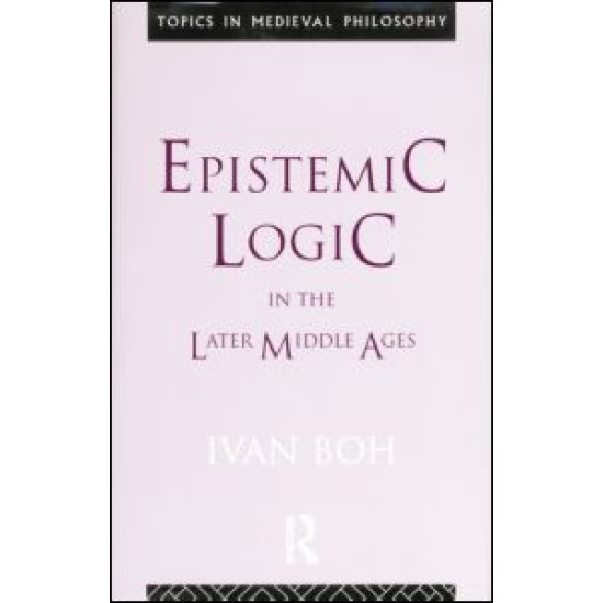 Epistemic Logic in the Later Middle Ages