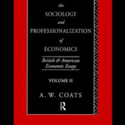 The Sociology and Professionalization of Economics