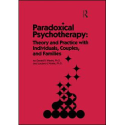Paradoxical Psychotherapy Paradoxical Psychotherapy