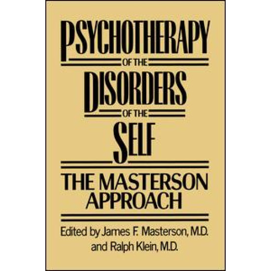 Psychotherapy of the Disorders of the Self