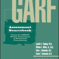GARF Assessment Sourcebook GARF Assessment Sourcebook
