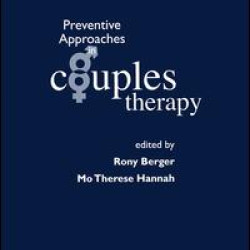 Preventive Approaches in Couples Therapy Preventive Approaches in Couples Therapy