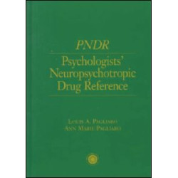 Psychologist's Neuropsychotropic Desk Reference Psychologist's Neuropsychotropic Desk Reference