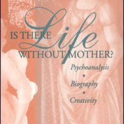 Is There Life Without Mother? Is There Life Without Mother?