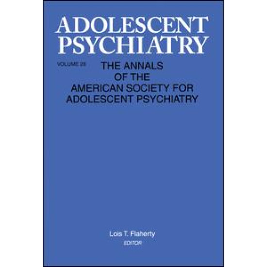 Adolescent Psychiatry, V. 28 Adolescent Psychiatry, V. 28