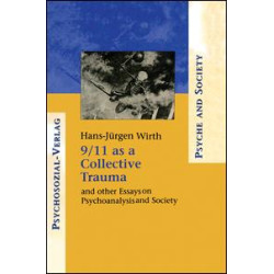 9/11 as a Collective Trauma 9/11 as a Collective Trauma