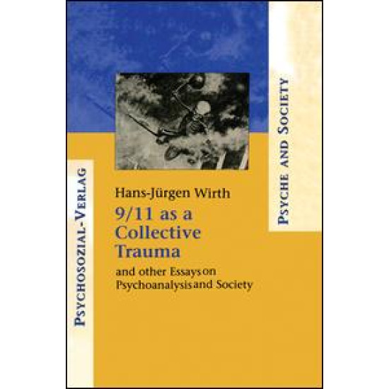 9/11 as a Collective Trauma 9/11 as a Collective Trauma