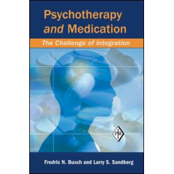 Psychotherapy and Medication Psychotherapy and Medication