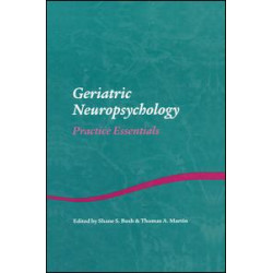 Geriatric Neuropsychology Geriatric Neuropsychology