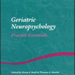 Geriatric Neuropsychology Geriatric Neuropsychology