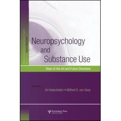 Neuropsychology and Substance Use