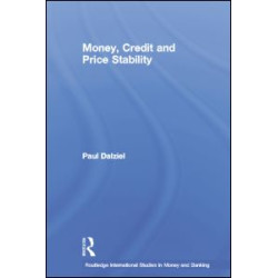 Money, Credit and Price Stability Money, Credit and Price Stability