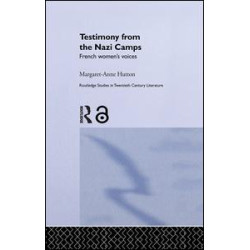 Testimony from the Nazi Camps
