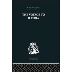 The Voyage to Illyria The Voyage to Illyria