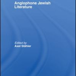 Anglophone Jewish Literature Anglophone Jewish Literature