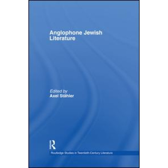 Anglophone Jewish Literature Anglophone Jewish Literature