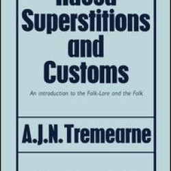 Hausa Superstitions and Customs Hausa Superstitions and Customs