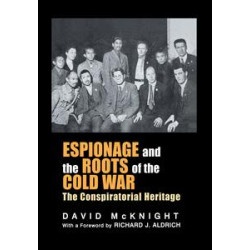 Espionage and the Roots of the Cold War