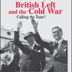The CIA, the British Left and the Cold War