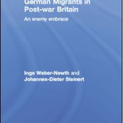 German Migrants in Post-War Britain German Migrants in Post-War Britain