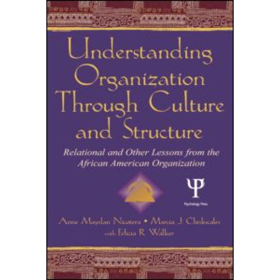 Understanding Organization Through Culture and Structure