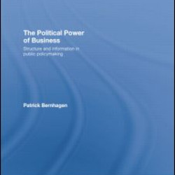 The Political Power of Business The Political Power of Business