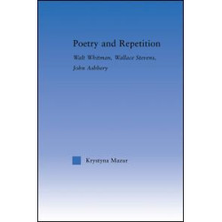 Poetry and Repetition Poetry and Repetition