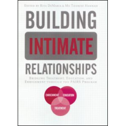 Building Intimate Relationships Building Intimate Relationships