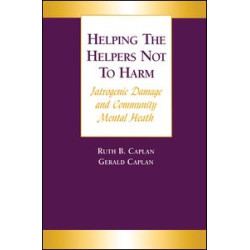 Helping the Helpers Not to Harm