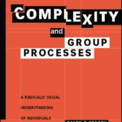 Complexity and Group Processes Complexity and Group Processes