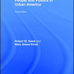 People and Politics in Urban America, Second Edition People and Politics in Urban America, Second Edition