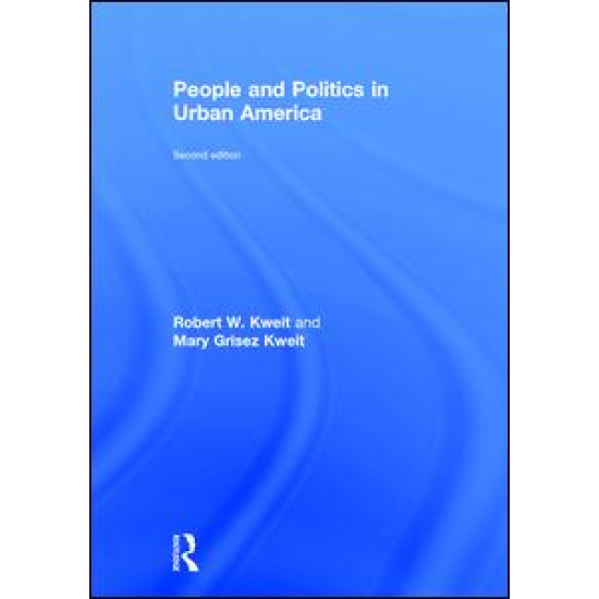 People and Politics in Urban America, Second Edition