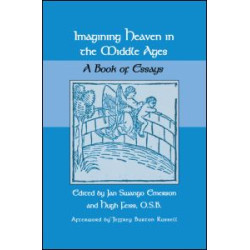 Imagining Heaven in the Middle Ages