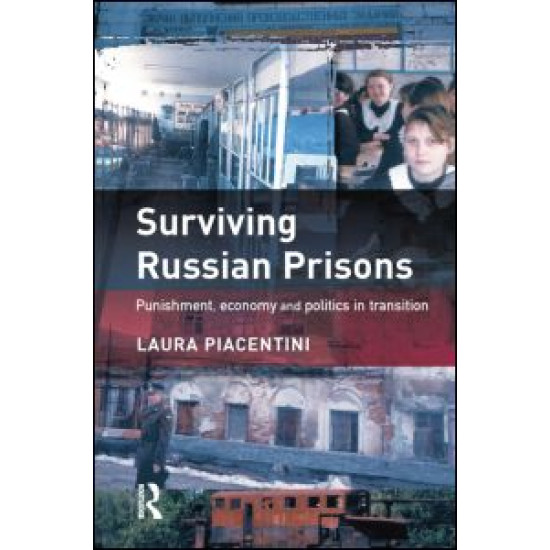 Surviving Russian Prisons Surviving Russian Prisons