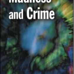 Madness and Crime