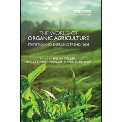 The World of Organic Agriculture The World of Organic Agriculture