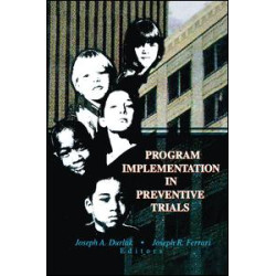 Program Implementation in Preventive Trials Program Implementation in Preventive Trials