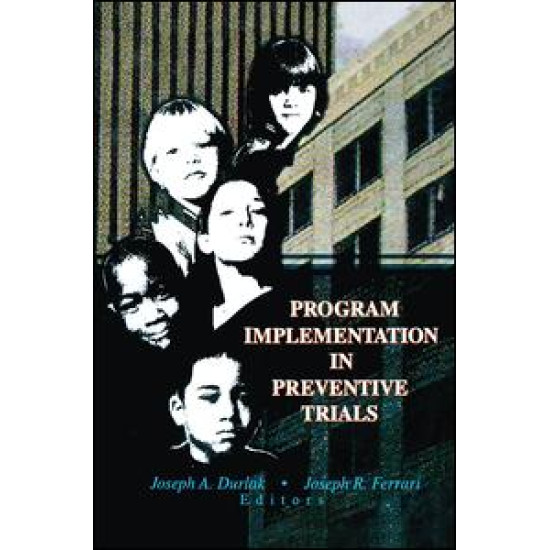 Program Implementation in Preventive Trials Program Implementation in Preventive Trials