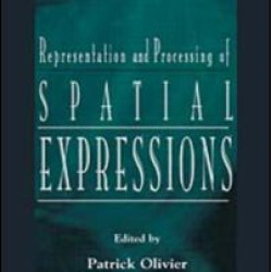Representation and Processing of Spatial Expressions