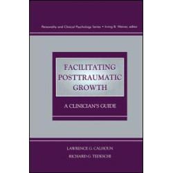 Facilitating Posttraumatic Growth