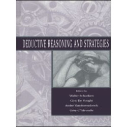 Deductive Reasoning and Strategies Deductive Reasoning and Strategies