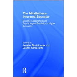 The Mindfulness-Informed Educator The Mindfulness-Informed Educator