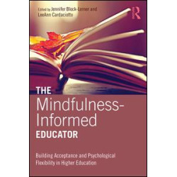 The Mindfulness-Informed Educator The Mindfulness-Informed Educator