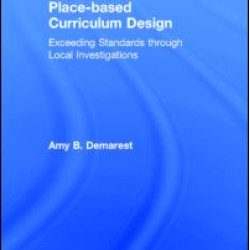 Place-based Curriculum Design Place-based Curriculum Design