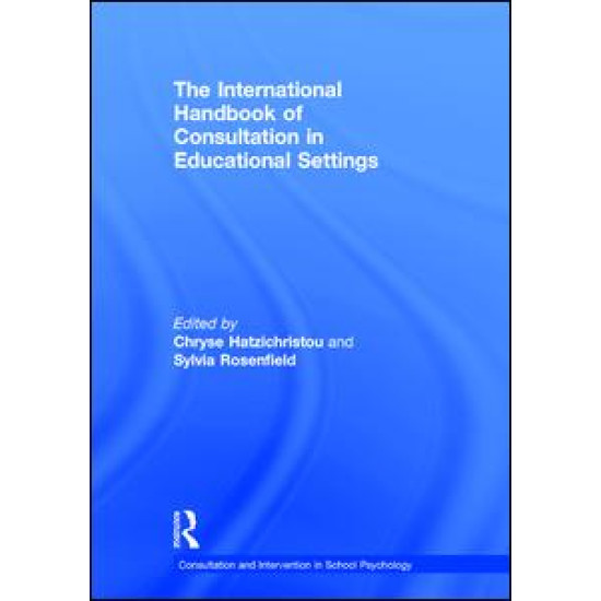 The International Handbook of Consultation in Educational Settings