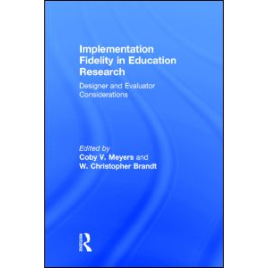 Implementation Fidelity in Education Research