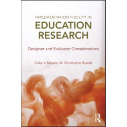 Implementation Fidelity in Education Research Implementation Fidelity in Education Research