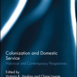Colonization and Domestic Service Colonization and Domestic Service