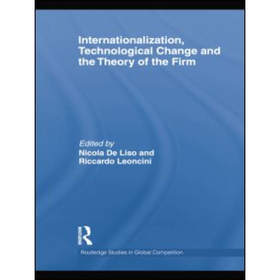 Internationalization, Technological Change and the Theory of the Firm