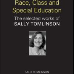 The Politics of Race, Class and Special Education The Politics of Race, Class and Special Education